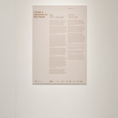 I Took a Hammer in My Hand, Jan McCullough, Installation View, Photo Credit: Ros Kavanagh